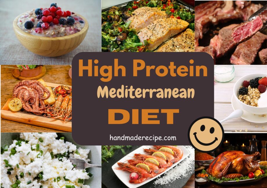 High Protein Mediterranean Diet