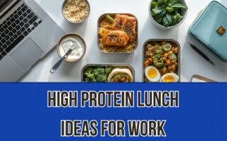 high protein lunch ideas for work